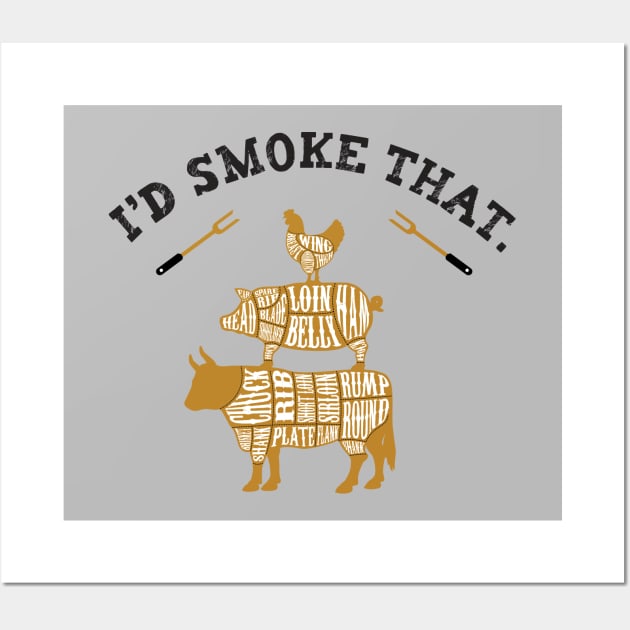 I'd Smoke That Cow Chicken Pig Funny Grilling Wall Art by figandlilyco